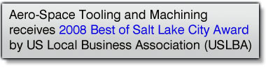 Aero-Space Tooling and Machining Receives 2008 Best of Salt Lake City Award